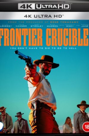 Frontier Crucible (4K Ultra HD) (IMPORT)